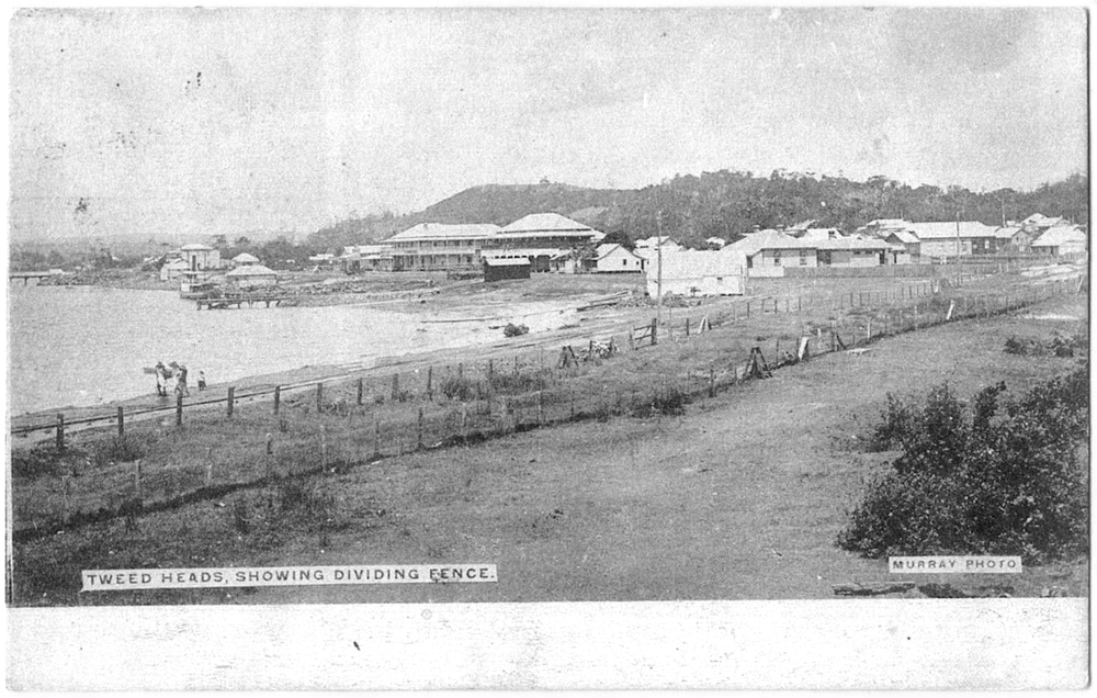 Postcard - Tweed Heads, Showing Dividing Fence - 1000x636.png